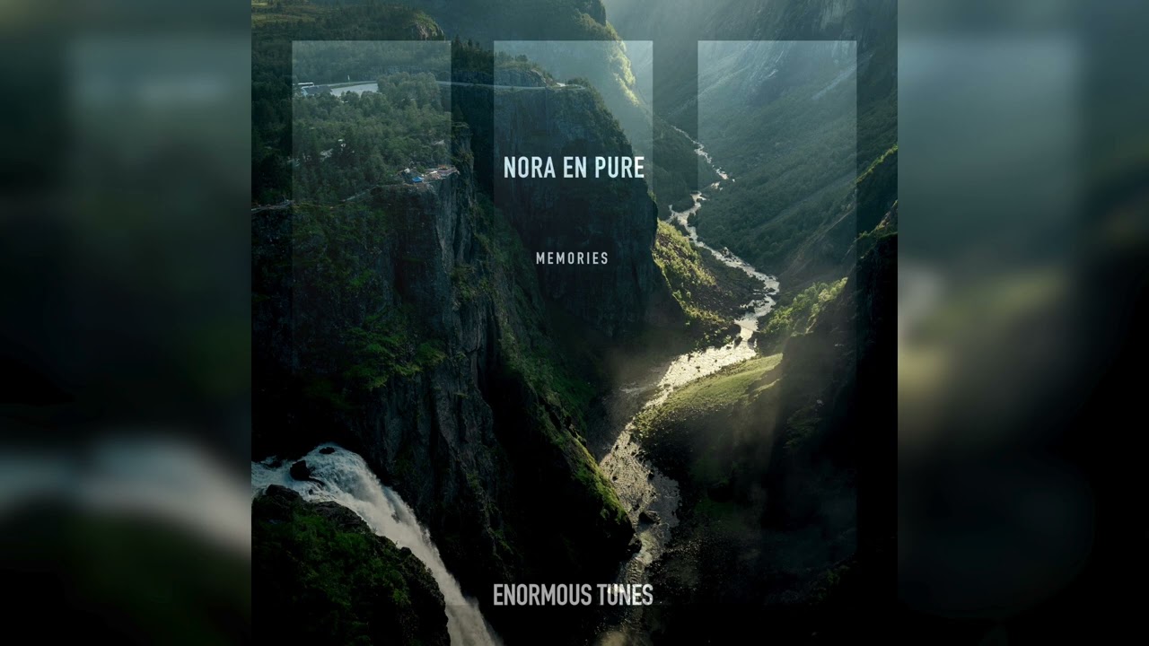 Nora En Pure - Memories